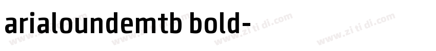 arialoundemtb bold字体转换